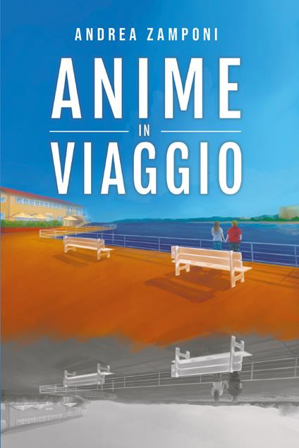 Anime in viaggio - Andrea Zamponi - copertina