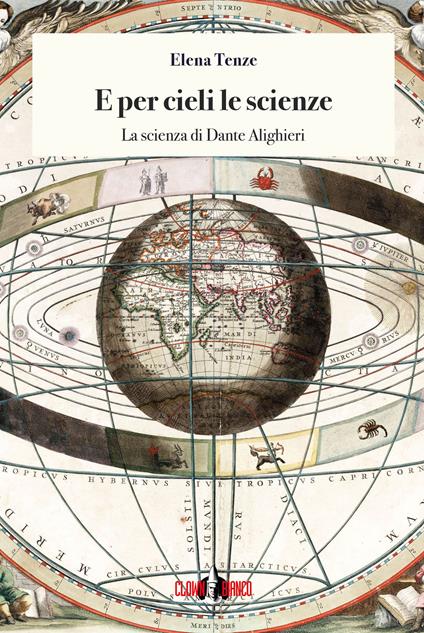 E per cieli le scienze. La scienza di Dante Alighieri - Elena Tenze - ebook