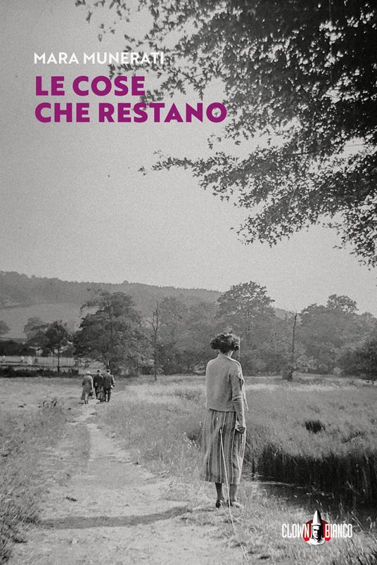 Le cose che restano - Mara Munerati - ebook