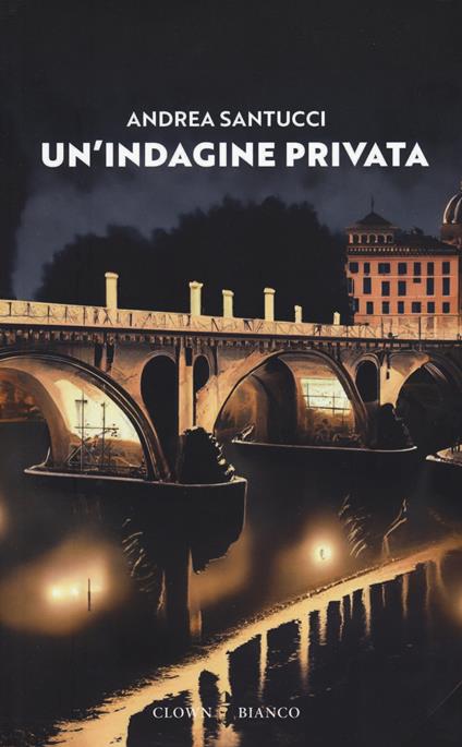Un'indagine privata - Andrea Santucci - copertina
