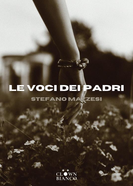 Le voci dei padri - Stefano Mazzesi - ebook
