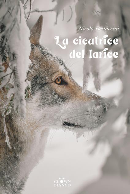 La cicatrice del larice - Nicolò Bertaccini - ebook