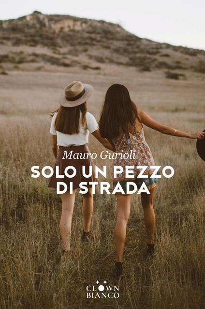 Solo un pezzo di strada - Mauro Gurioli - copertina