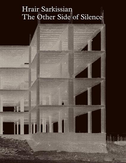 Hrair Sarkissian: The Other Side of Silence. Ediz. illustrata - copertina