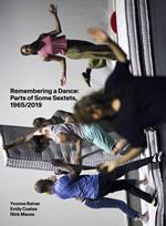 Remembering a dance: parts of some sextets, 1965/2019. Ediz. illustrata