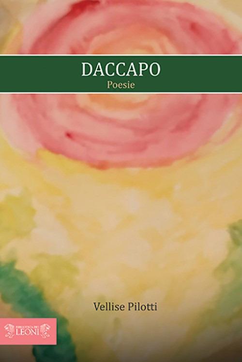 Daccapo - Vellise Pilotti - copertina