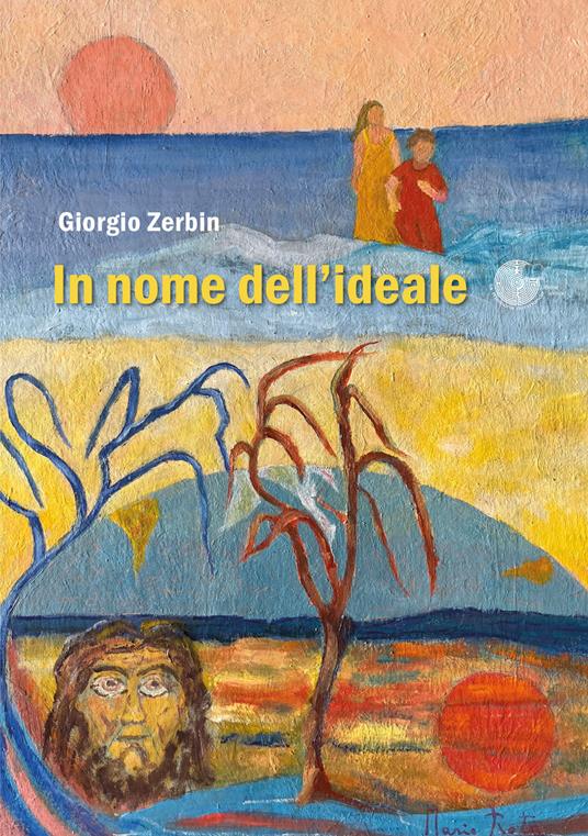 In nome dell'ideale - Giorgio Zerbin - copertina
