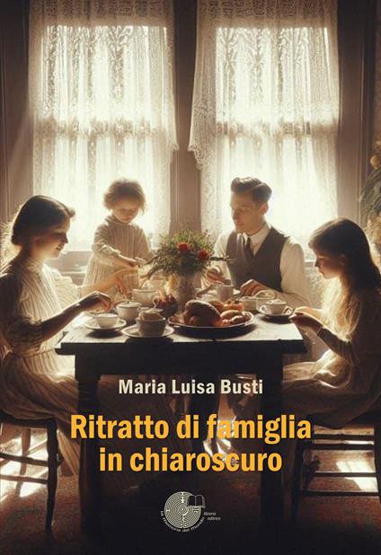 Ritratto di famiglia in chiaroscuro - Maria Luisa Busti - copertina