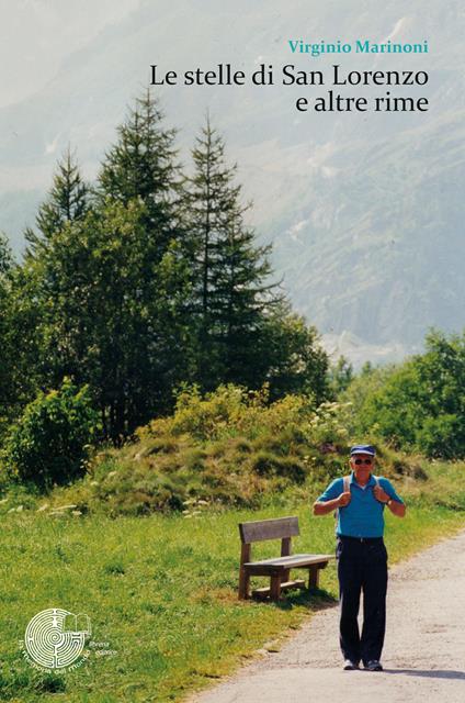 Le stelle di San Lorenzo e altre rime - Virginio Marinoni - copertina
