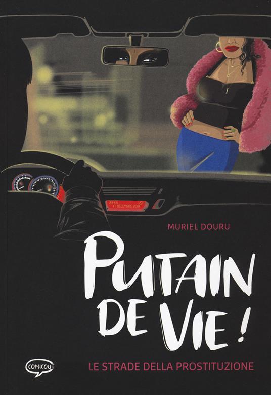 Putain de vie! Ediz. italiana - Muriel Douru - copertina