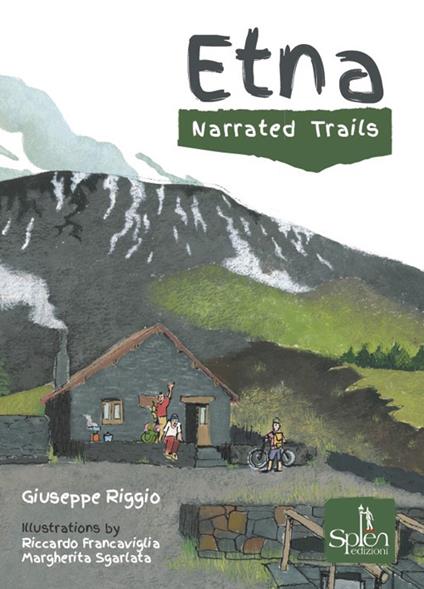 Etna. Narrated trails - Giuseppe Riggio - copertina