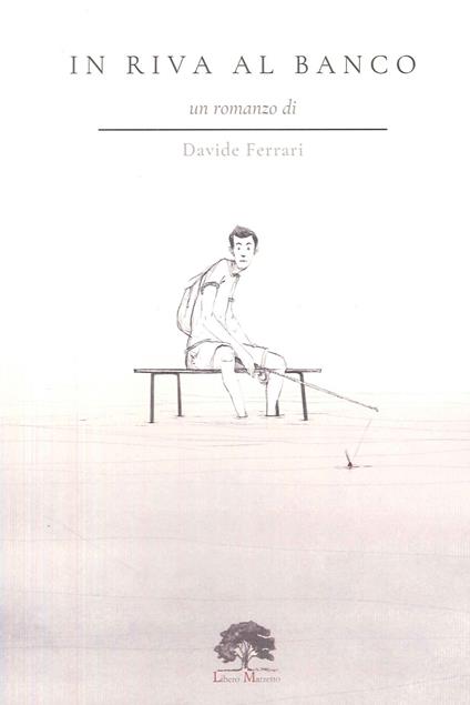 In riva al banco - Davide Ferrari - copertina