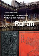 Alla scoperta del patrimonio culturale immateriale di Rui'an
