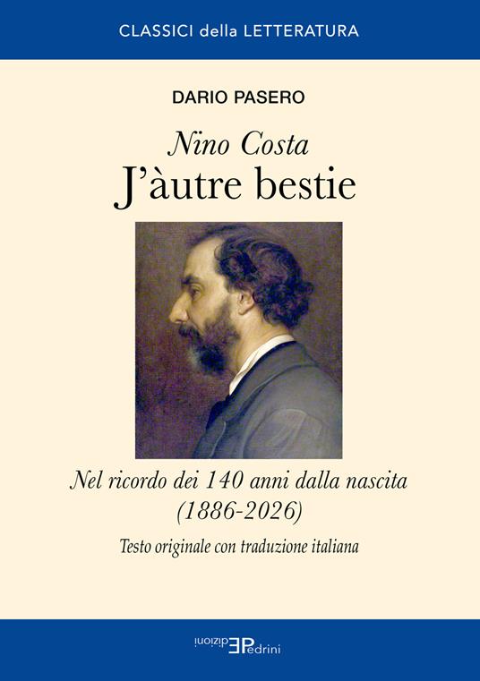 J'àutre bestie. Nino Costa. Nel ricordo dei 140 anni dalla nascita (1886-2026) - copertina