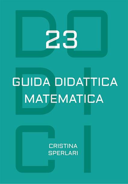 Dodici-23. Guida didattica matematica - il piccolo friedrich - copertina