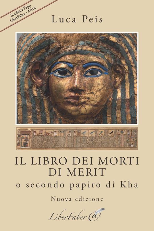 Il Libro dei Morti di Merit o secondo papiro di Kha - Luca Peis - copertina