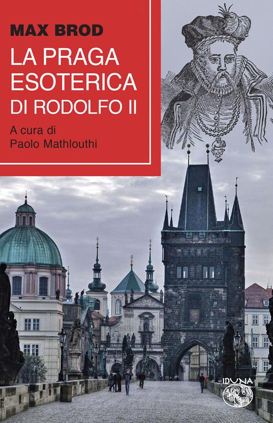 La Praga esoterica di Rodolfo II - Max Brod - copertina