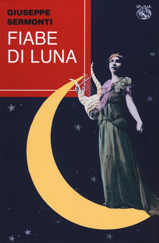 Fiabe di Luna - Giuseppe Sermonti - copertina