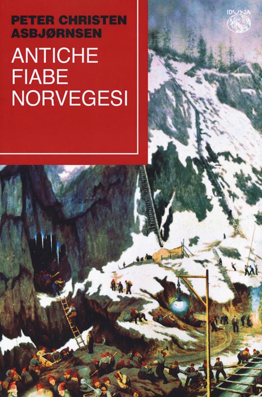 Antiche fiabe norvegesi - Peter Christen Asbjørnsen - copertina