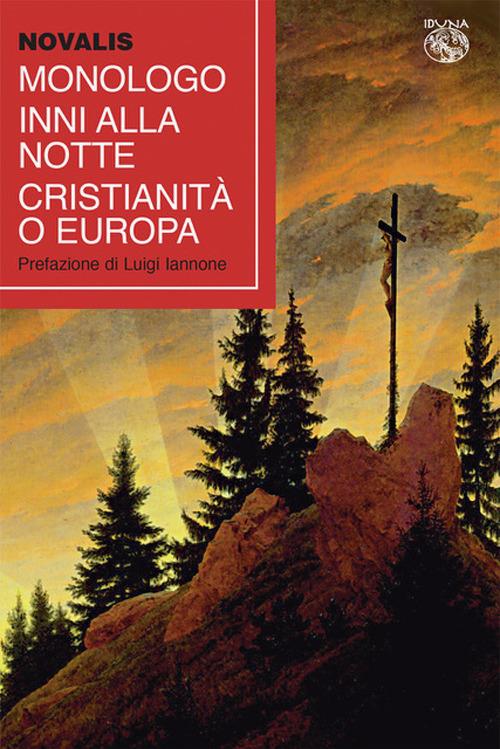 Monologo-Inni alla notte-Cristianità o Europa - Novalis - copertina