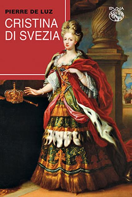 Cristina di Svezia - Pierre de Luz - copertina