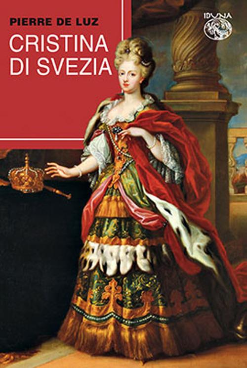 Cristina di Svezia - Pierre de Luz - copertina