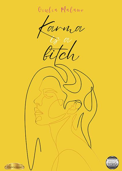 Karma is a bitch - Giulia Malano - copertina