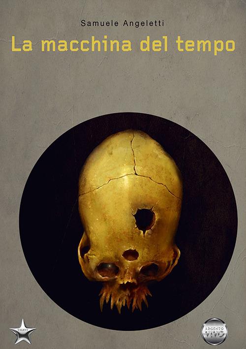 La macchina del tempo - Samuele Angeletti - copertina