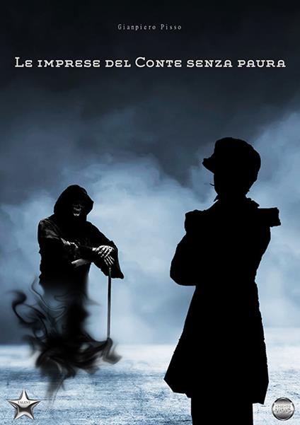 Le imprese del conte senza paura - Gianpiero Pisso - copertina