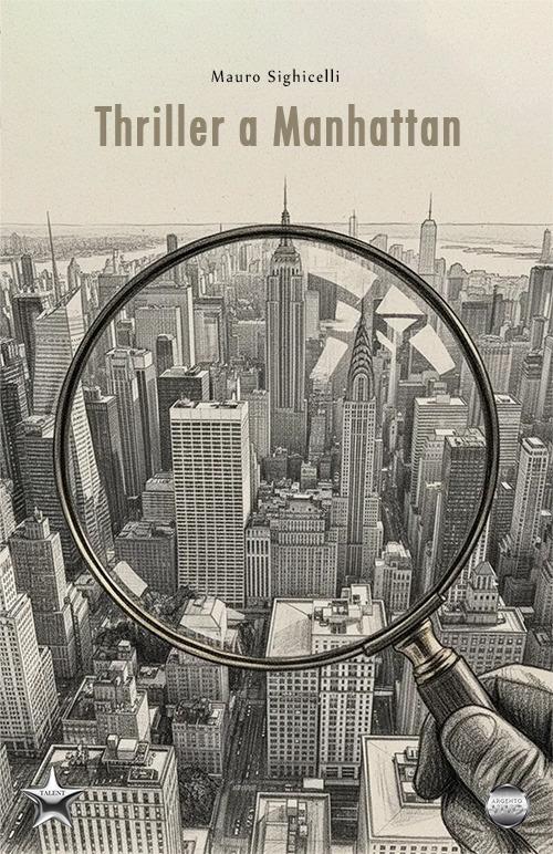 Thriller a Manhattan - Mauro Sighicelli - copertina