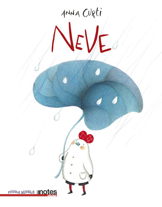 Neve. Ediz. illustrata - Anna Curti - copertina