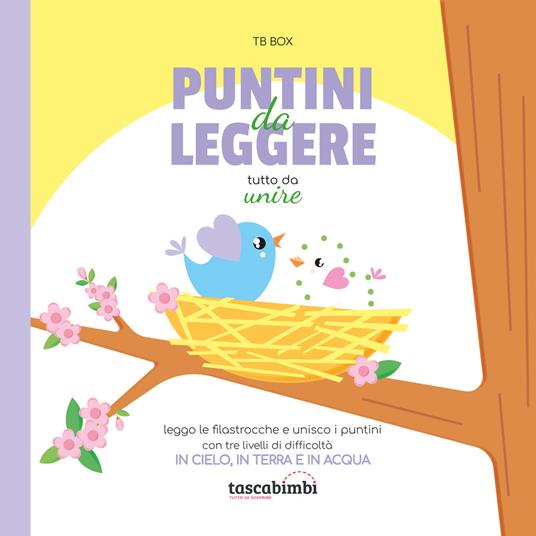 Puntini da leggere. Tutto da unire. In cielo in terra e in acqua. Ediz. illustrata - Alida Senici,Caterina Borgato - copertina