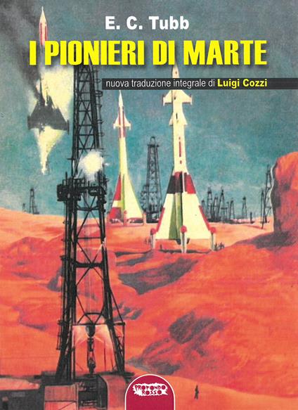 I pionieri di Marte - Edwin C. Tubb - copertina