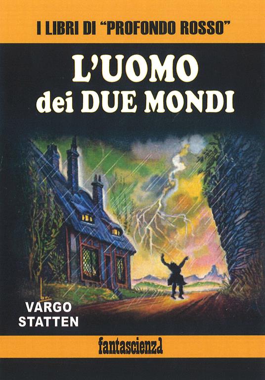 L'uomo dei due mondi - Vargo Statten - copertina