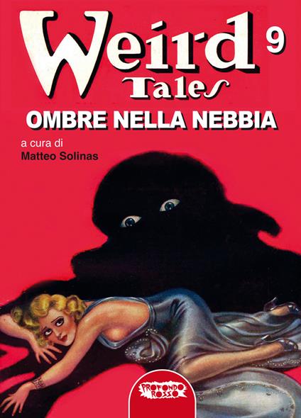 Ombre nella nebbia. Weird Tales. Vol. 9 - copertina