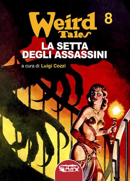 La setta degli assassini. Weird Tales. Vol. 8 - copertina