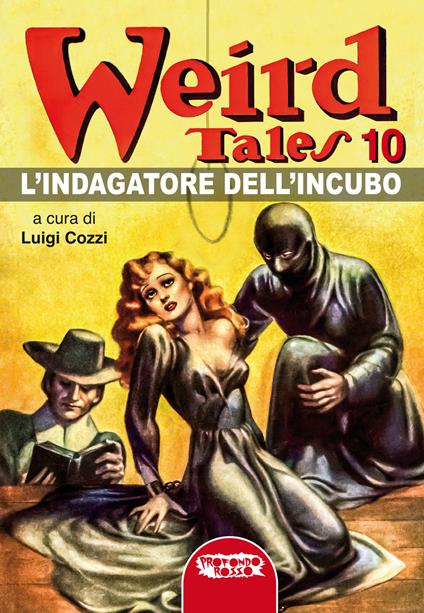 L'indagatore dell'incubo. Weird Tales. Vol. 10 - copertina