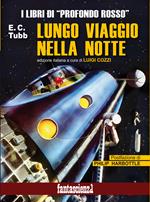 Lungo viaggio nella notte