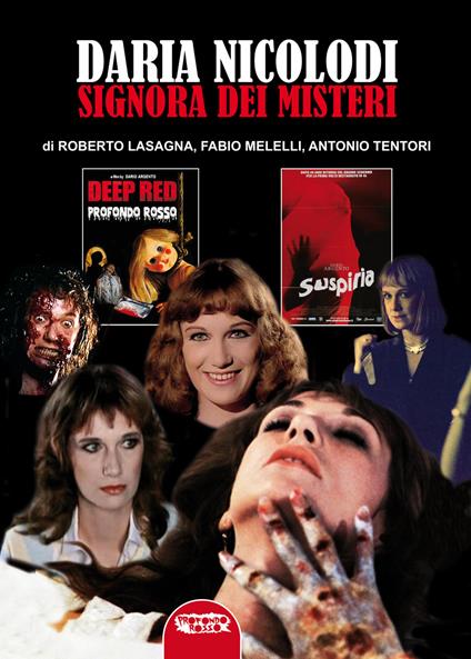 Daria Nicolodi. Signora dei misteri. Ediz. illustrata - Roberto Lasagna,Fabio Melelli,Antonio Tentori - copertina
