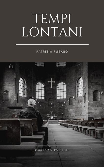 Tempi lontani - Patrizia Fusaro - copertina
