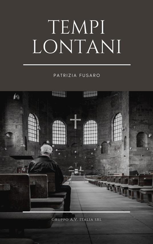 Tempi lontani - Patrizia Fusaro - copertina