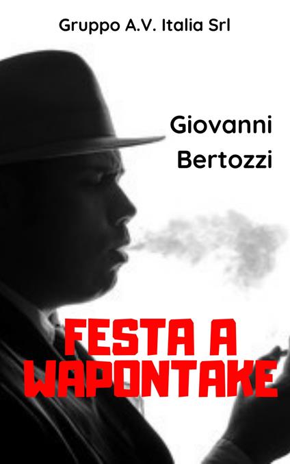 Festa a Wapontake - Giovanni Bertozzi - copertina