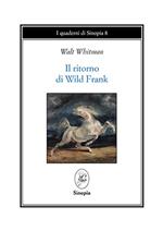 Il ritorno di Wild Frank