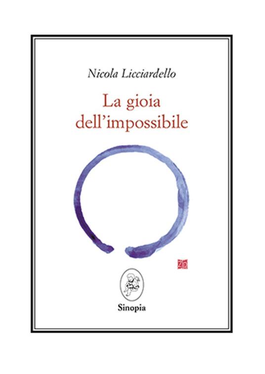 La gioia dell'impossibile - Nicola Licciardello - copertina