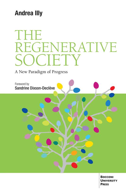 The regenerative society. A new paradigm of progress - Andrea Illy - copertina