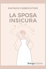 La sposa insicura