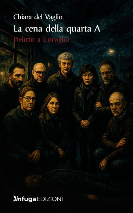 La cena della quarta A. Delitto a Coroglio - Chiara Del Vaglio - copertina