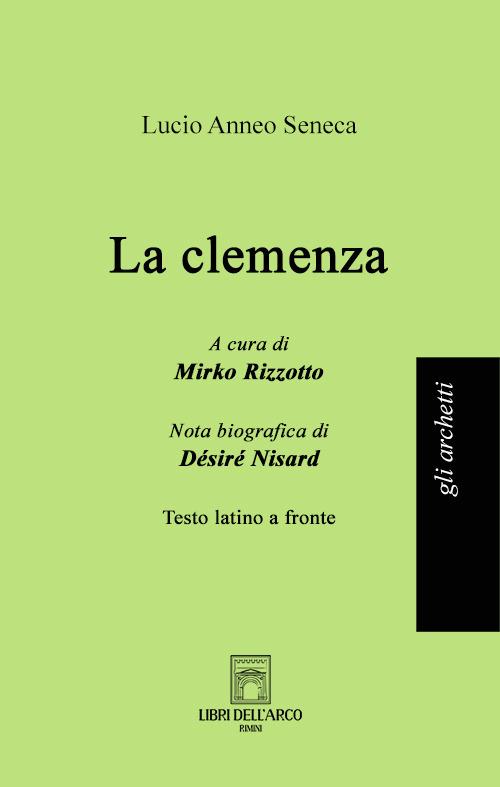La clemenza. Testo latino a fronte - Lucio Anneo Seneca - copertina