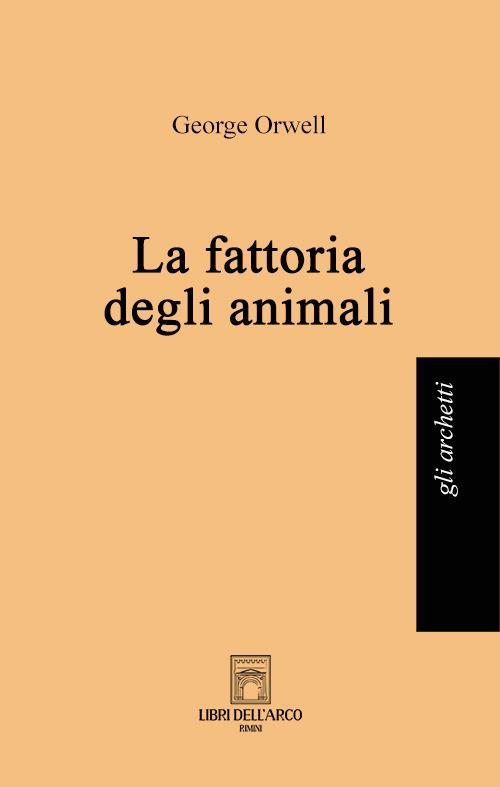 La fattoria degli animali - George Orwell - copertina