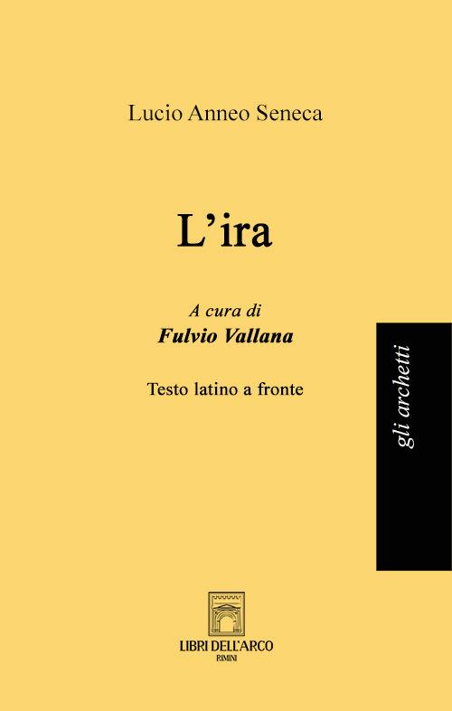 L'ira - Lucio Anneo Seneca - copertina